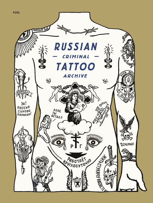 Russian Criminal Tattoo Archive (Hardback)