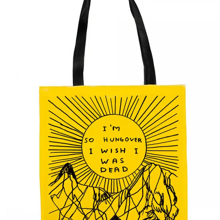 So Hungover Tote Bag by David Shrigley