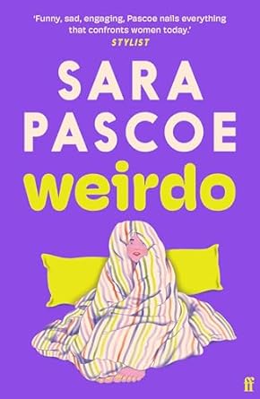 Weirdo by Sara Pascoe