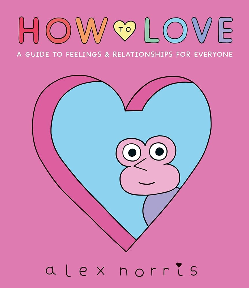 How to Love by Alex Norris