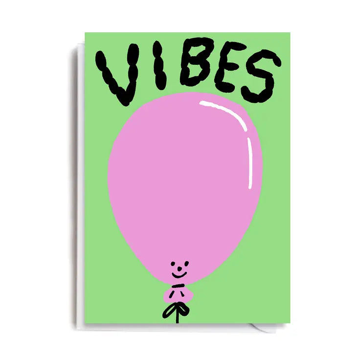 VIBES BALLOON Card by Jolly Awesome