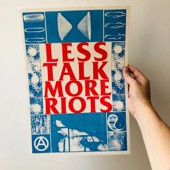 LESS TALK MORE RIOTS A3 RISO PRINT by Black Lodge Press