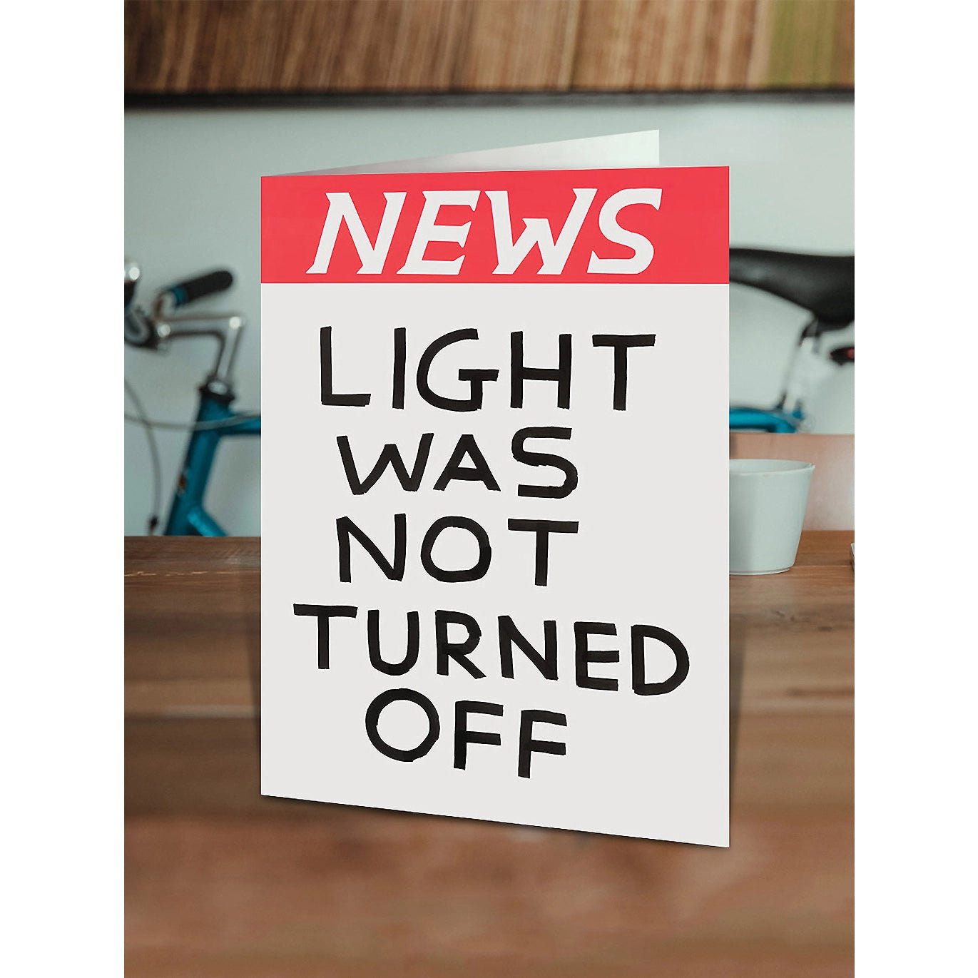 Light Not Turned Off card by David Shrigley
