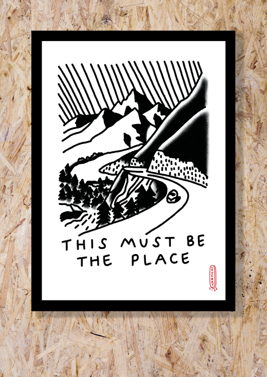 THIS MUST BE THE PLACE Art Print by Loverat