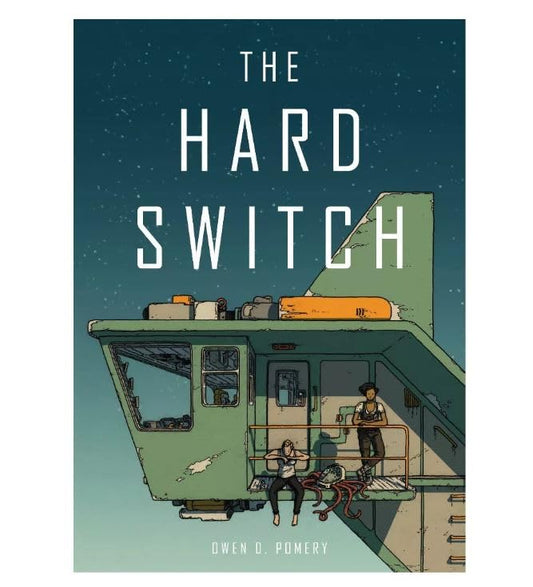 The Hard Switch By Owen D. Pomery