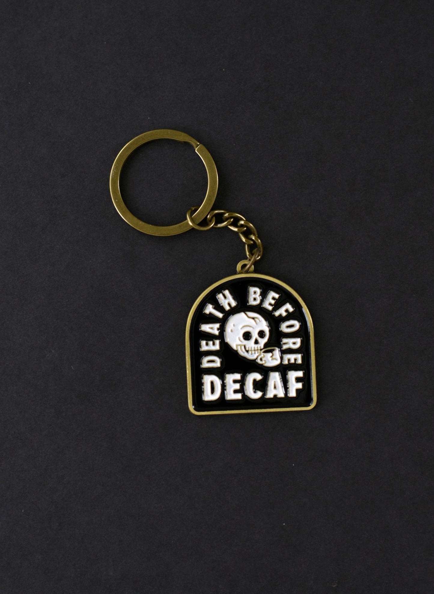 Death Before Decaf Coffee Keychain