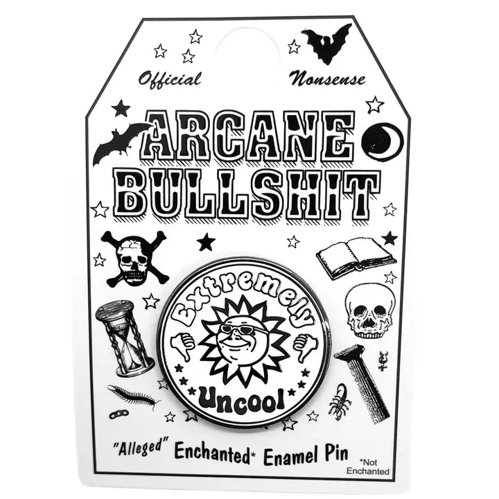 Extremely Unool Enamel Pin  by Arcane Bullshit