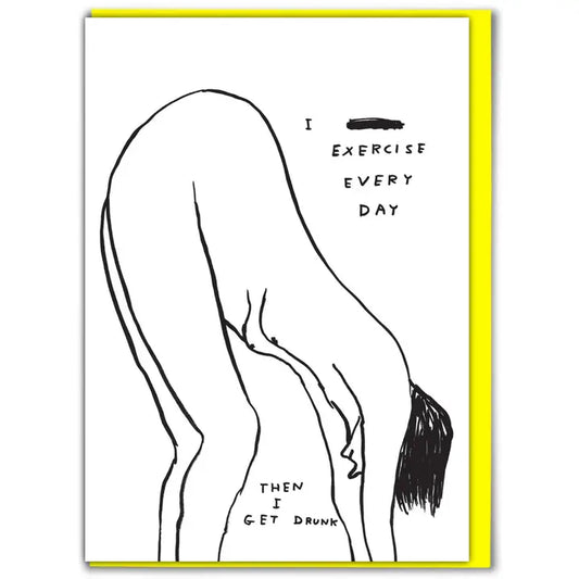 Exercise Every Day Card by David Shrigley