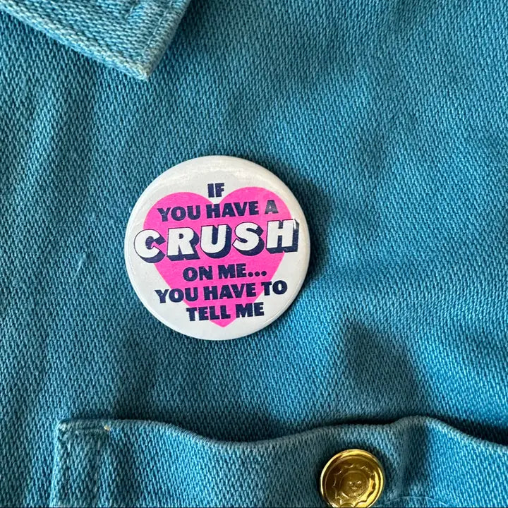 If You Have A Crush Button by World Famous Original