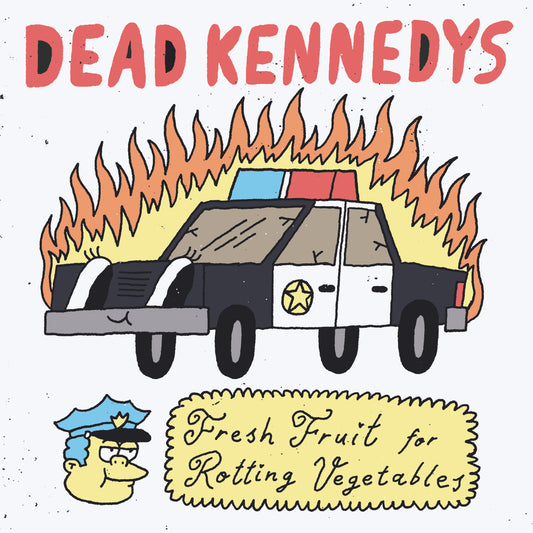 Dead Kennedys 'Fresh Fruit for Rotting Vegetables' by Jess Garcia