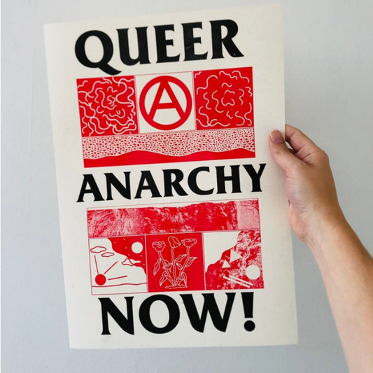 QUEER ANARCHY NOW ! A3 RISO PRINT by Black Lodge Press