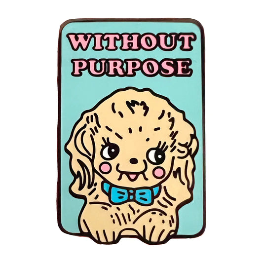 WITHOUT PURPOSE PIN by INNER DECAY