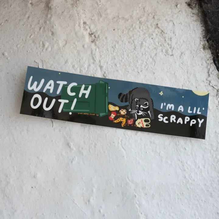 Scrappy Bumper Sticker by Stay Home Club