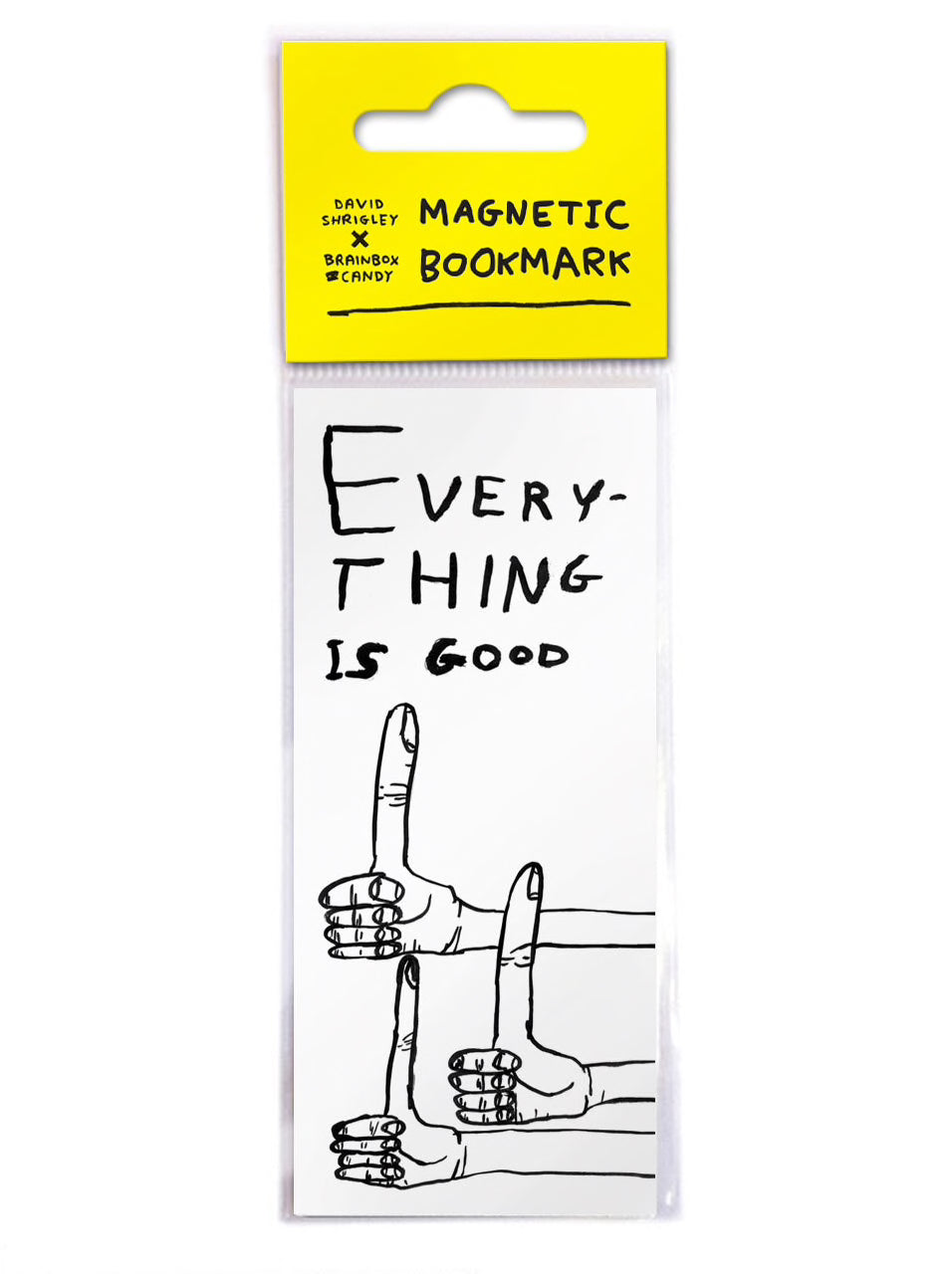 Everything is Good Bookmark by David Shrigley