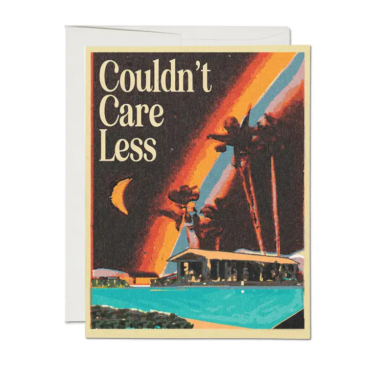 Care Less encouragement greeting card by Red Cap Cards