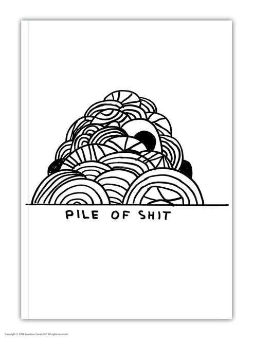 Pile Of Shit A6 Notebook by David Shrigley