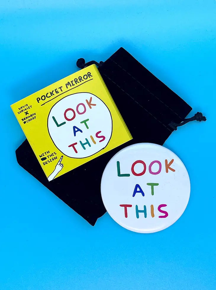 'Look At This' Pocket Mirror by David Shrigley