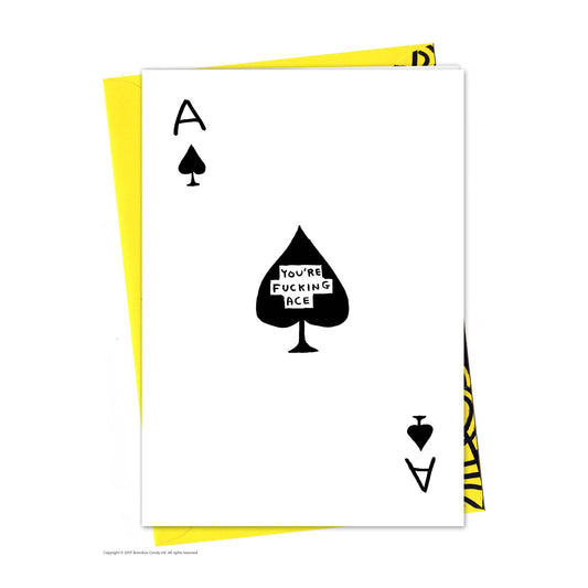 Fucking Ace Card by David Shrigley