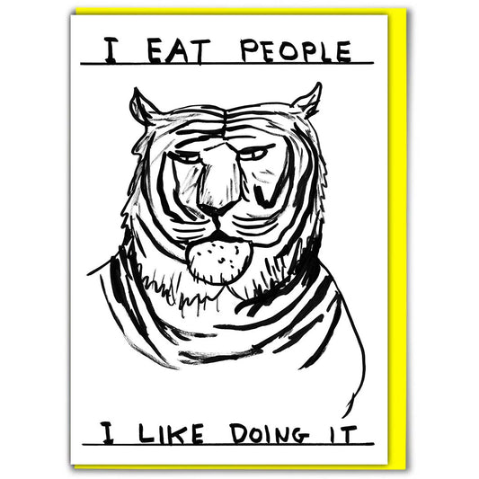 I Eat People Funny card by David Shrigley