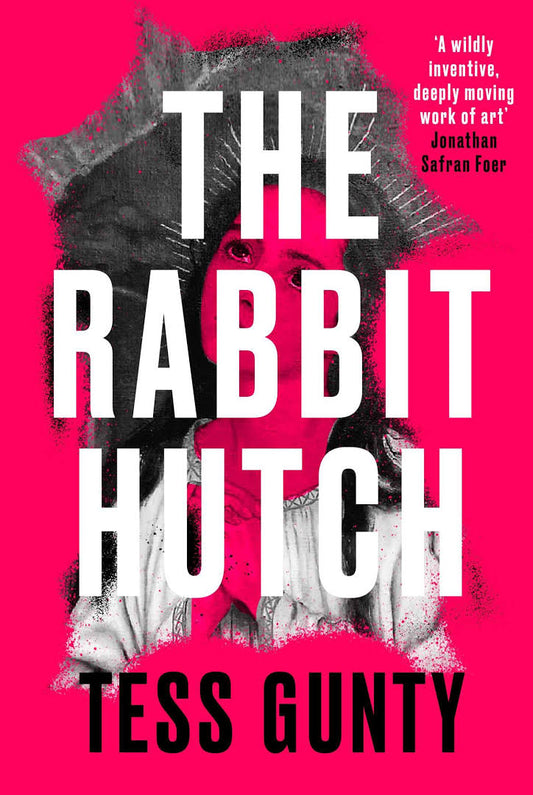 Rabbit Hutch by Tess Gunty