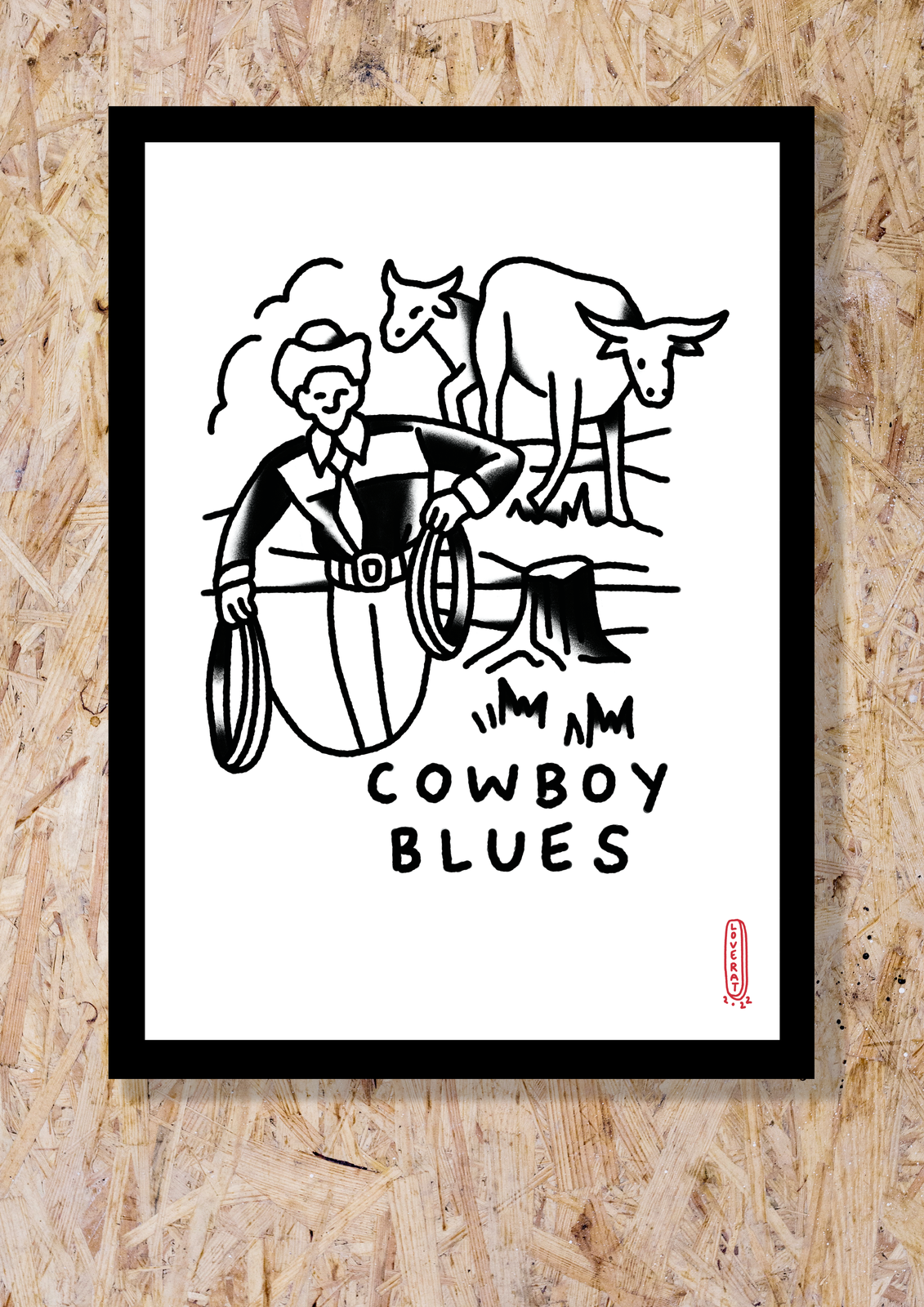 COWBOY BLUES Art Print by LOVERAT